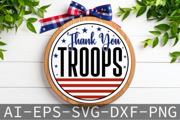 Thank You Troops Round Door Sign SVG for Graphics and Crafts